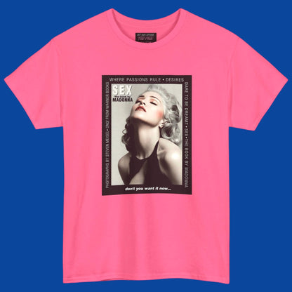 A pink short-sleeve t-shirt with a large rectangular graphic print on the front of Madonna advertising her 1992 SEX book. Pick it up in The Pink Rocket New Orleans.